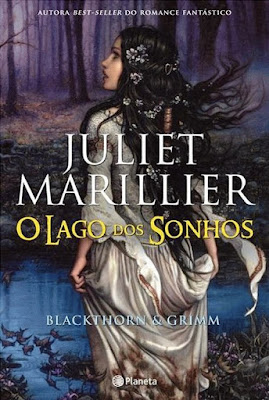 Resultado de imagem para o lago dos sonhos Juliet Marillier