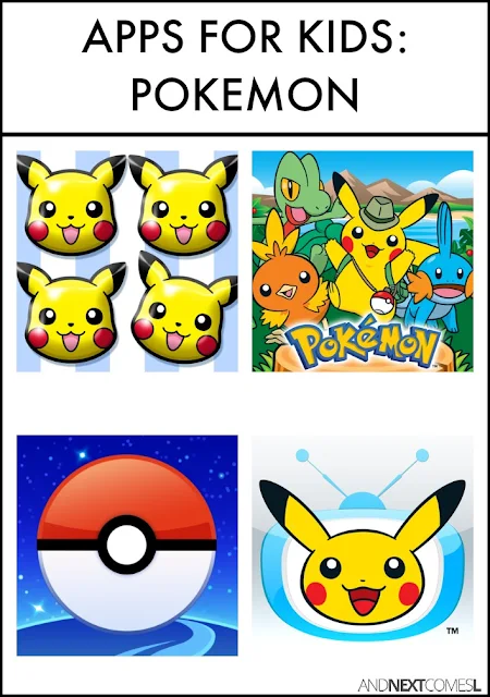 Pokemon apps for kids from And Next Comes L