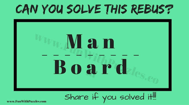 MAN ----- BOARD | Can you solve this Rebus Puzzle?