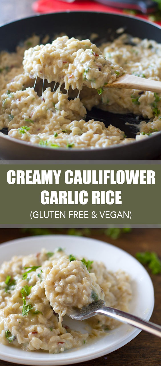 Creamy Cauliflower Garlic Rice (Vegan & Gluten Free)