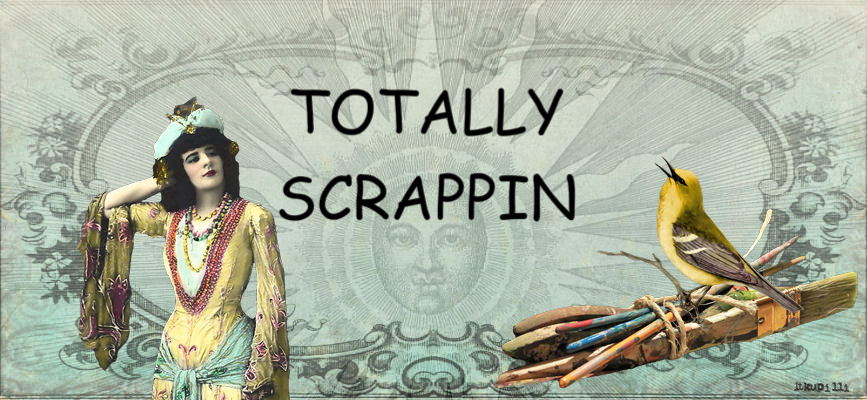 TOTALLY SCRAPPIN