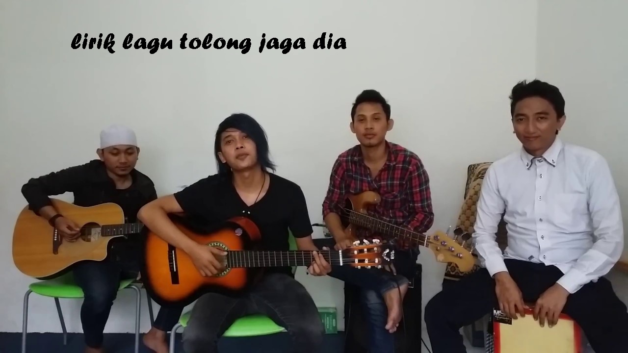 lirik lagu kenangan band tolong jaga dia KUMPULAN