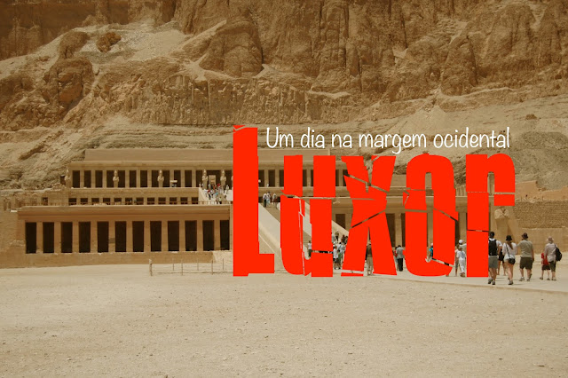 O que visitar em Luxor, Egito
