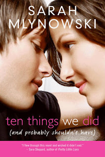 (ARC Review) Ten Things We Did by Sarah Mlynowski
