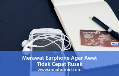  sebuah earphone merupakan hal yang sangat penting 7 Tips Merawat Earphone Supaya Tetap Awet Bertahun-tahun