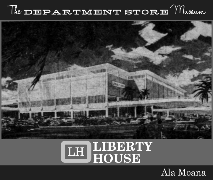 The Department Store Museum Liberty House, Honolulu, Hawaii