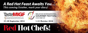 MIGF 2014, Red Hot Chefs, Taste MIGF 2014, malaysia epicurean, connoisseur, aficionado, foodie, chefs