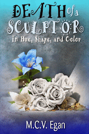 Death of a Sculptor; in Hue, Shape, and color