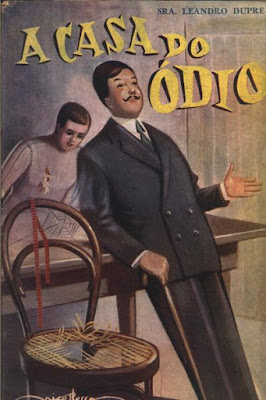 A casa do ódio. Sra. Leandro Dupré. Editora Saraiva. 1958 (4ª edição). Capa de Nico Rosso.