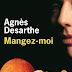 Mangez-moi par Agnès Desarthe