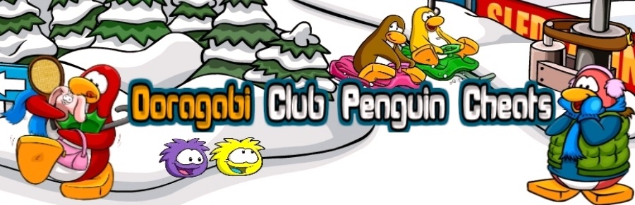 Doragabi's Club Penguin Cheats!
