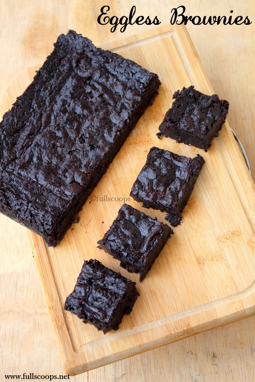 Fudgy Eggless Brownies Full Scoops A food blog with easy,simple