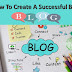 How To Create A Successful Blog