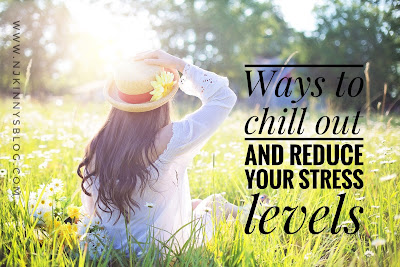 Ways to chill out and reduce your stress levels-NWoBS Ways to chill out and reduce your stress levels- NWoBS