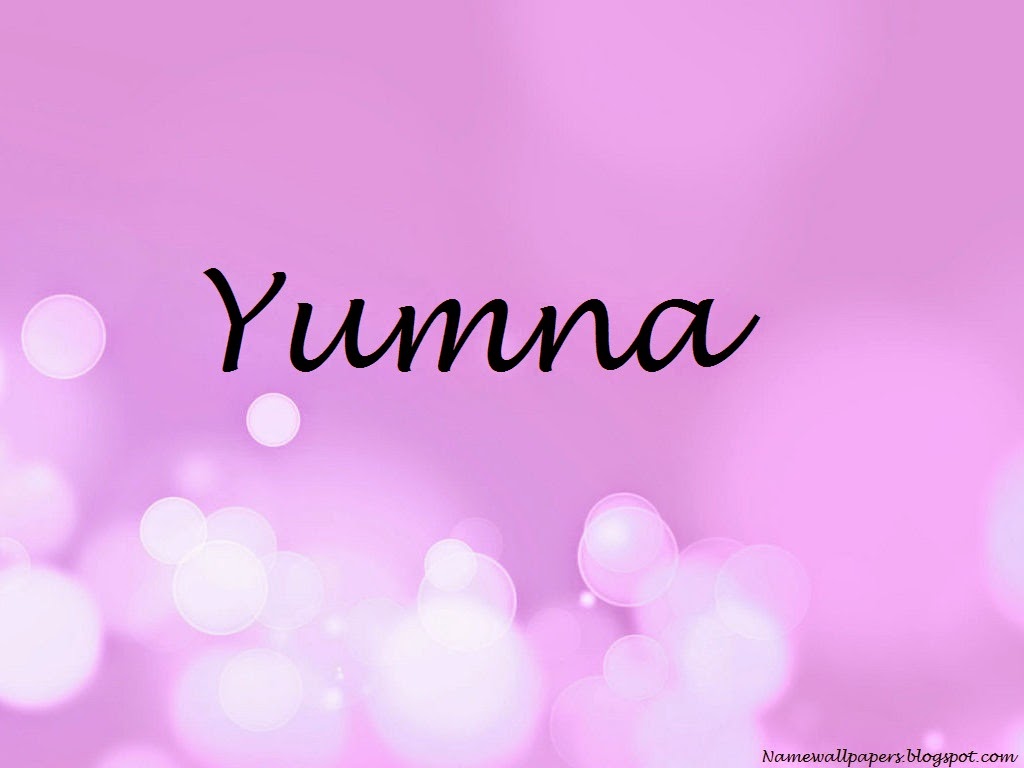 Yumna Name Wallpapers Yumna Name Wallpaper Urdu Name Meaning Name