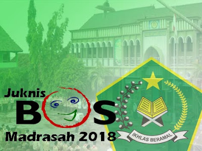 Juknis BOS Madrasah 2018 Resmi