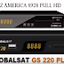 AZAMERICA S928 EM GLOBALSAT GS220 (IKS): NOVA ATUALIZAÇÂO ( *08/01/16*) - 09/01/2016