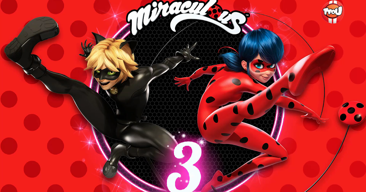 Miraculous Saison 3 Episode 14 Miraculous Saison 3 arrive enfin en France sur TF1 ! - Romu Magic - Le Blog