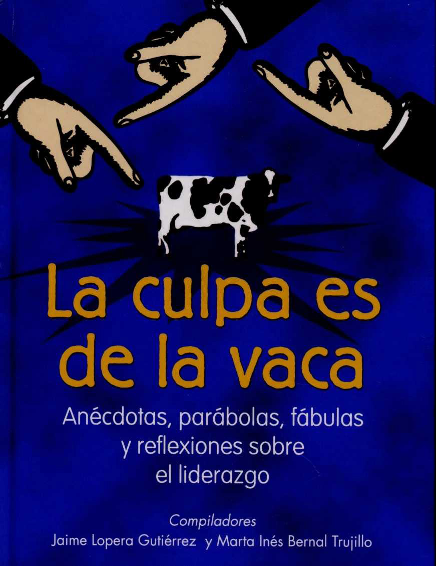 Teorias y Reviews Review La Culpa es de la Vaca