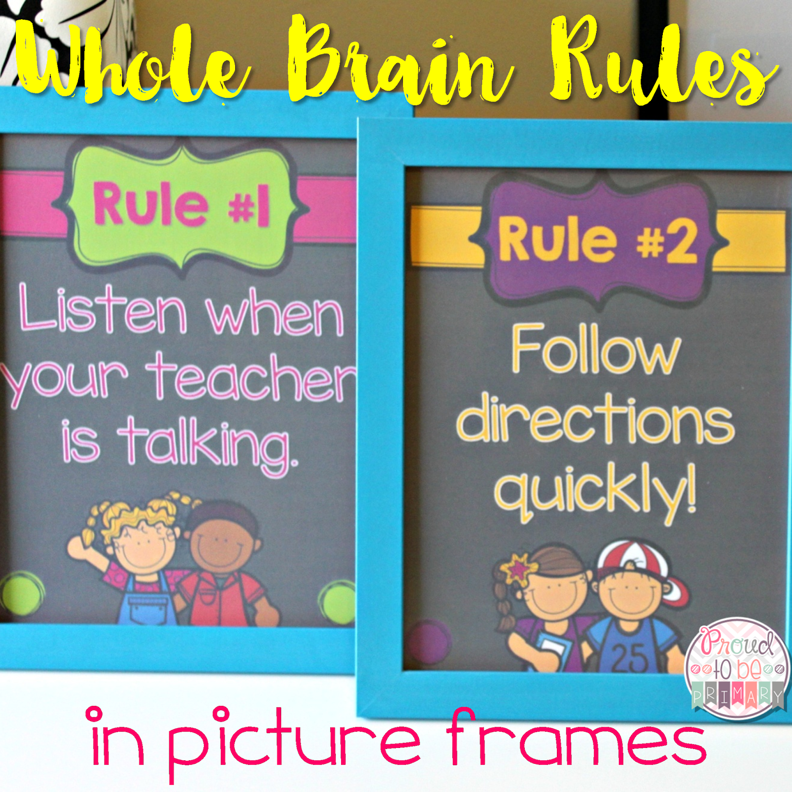 Whole Brain Teaching Rules That Just Make Sense Proud To Be Primary