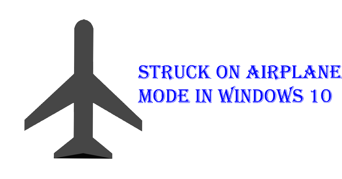 hp laptop stuck in airplane mode hp laptop stuck in airplane mode