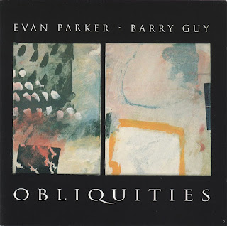 Evan Parker, Barry Guy, Obliquities