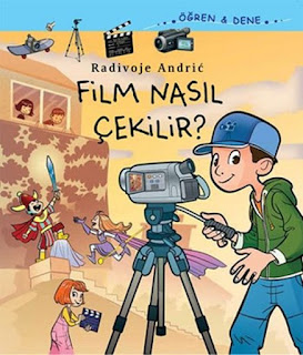 Film Nasıl Çekilir? Film Nasıl Çekilir?