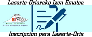 Lasarte-Oriarako Izen Ematea | Inscripción para Lasarte-Oria