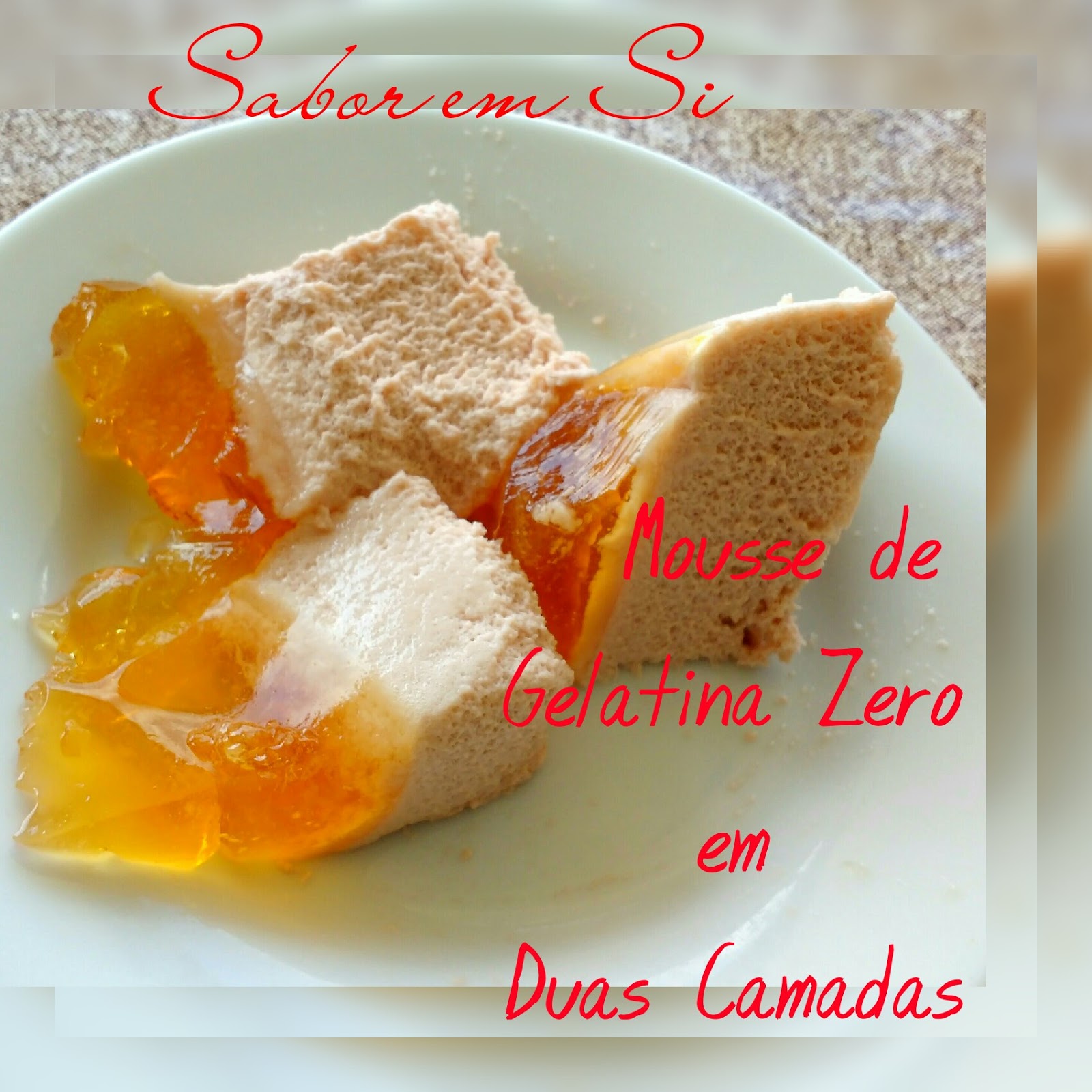 Mousse de Gelatina Zero em Duas Camadas