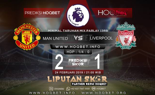 Prediksi Manchester United vs Liverpool 24 Februari 2019 http://www.liputanskor.com/