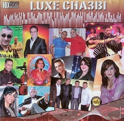 Compilation Chaabi-Luxe Chaabi