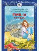 EMILIA EN CHILOE--JACQUELINE BALCELLS..ANA MARIA GUIRALDES