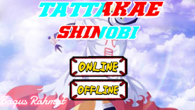  the admin did not post light android games on this blog Download Tattake Shinobi (Naruto Senki Mod By Bagus Rahmat)