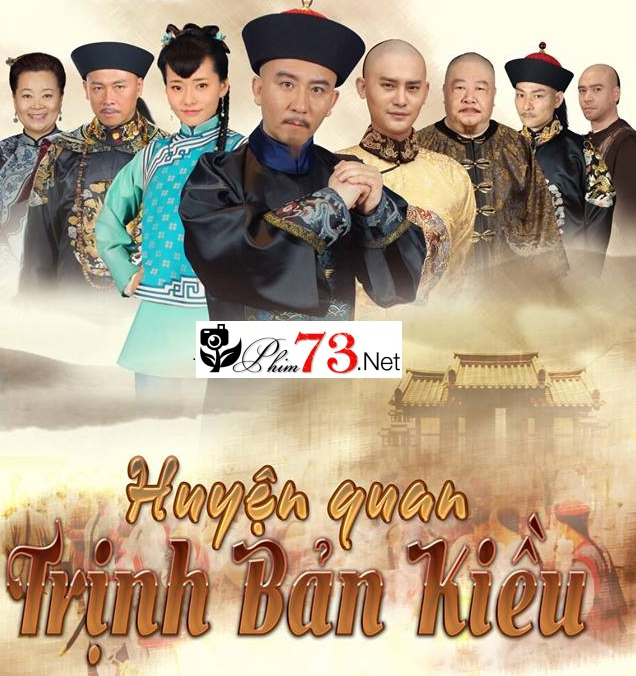 Xem Phim Quan Huyện Trịnh Bản Kiều Phim Quan Huyện Trịnh Bản Kiều -VTV3