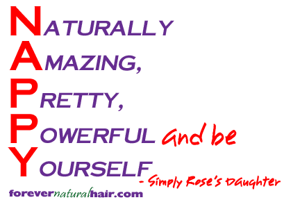 Naturally Amazing, Pretty, Powerful and be Yourself