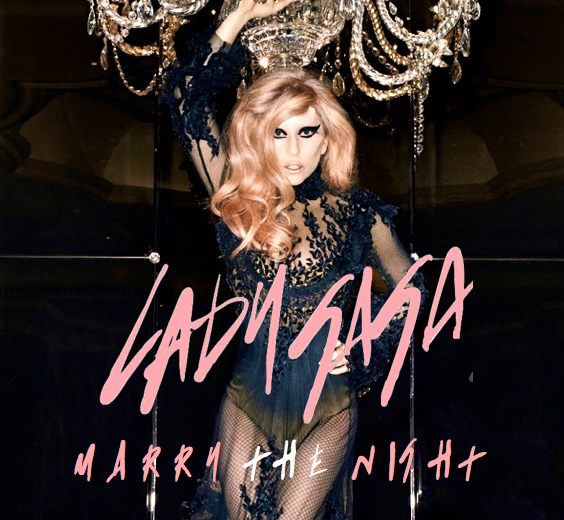 Lady Gaga: Marry The Night (FULL Song HQ) - Single