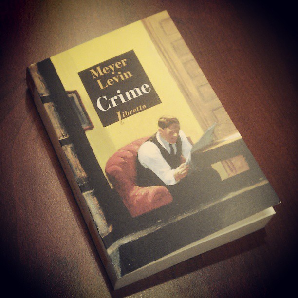 Crime (compulsion) - Meyer Levin ; traduit de l'américain par Magdeleine Paz - Libretto - Phébus - 1996
