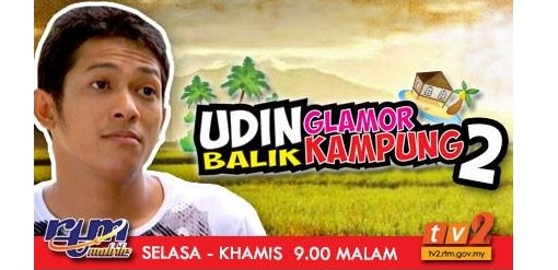 Sinopsis drama Udin Glamor Balik Kampung Musim 2 RTM TV2, pelakon dan gambar drama Udin Glamor Balik Kampung Musim 2 TV2, Udin Glamor Balik Kampung episod akhir – episod 13
