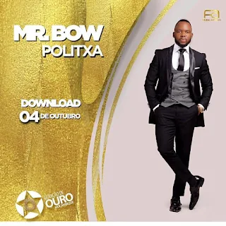 Mr Bow (Geração De Ouro) - Politxa