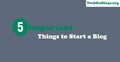 5-Important-Things-to-Start-a-Blog