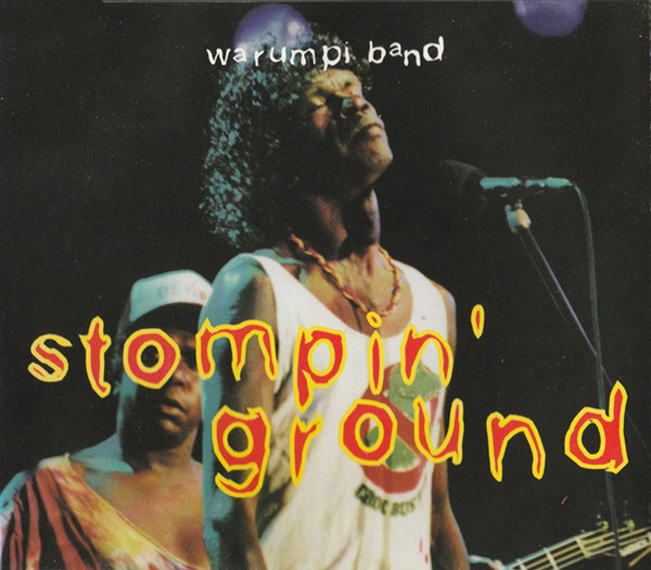 CDS Warumpi Band 1996 Stompin' Ground FLAC