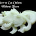 How to Cut Onions Without Tears