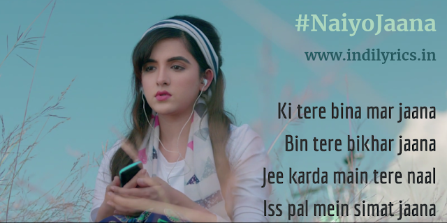 Naiyo Jaana Mujhse Tu Dur | Shirley Setia | Full Punjabi Song Lyrics with English Translation and Real Meaning