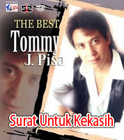 Tommy J Pisa Surat Untuk Kekasih - Chord Kunci Gitar Dan Lirik Lagu