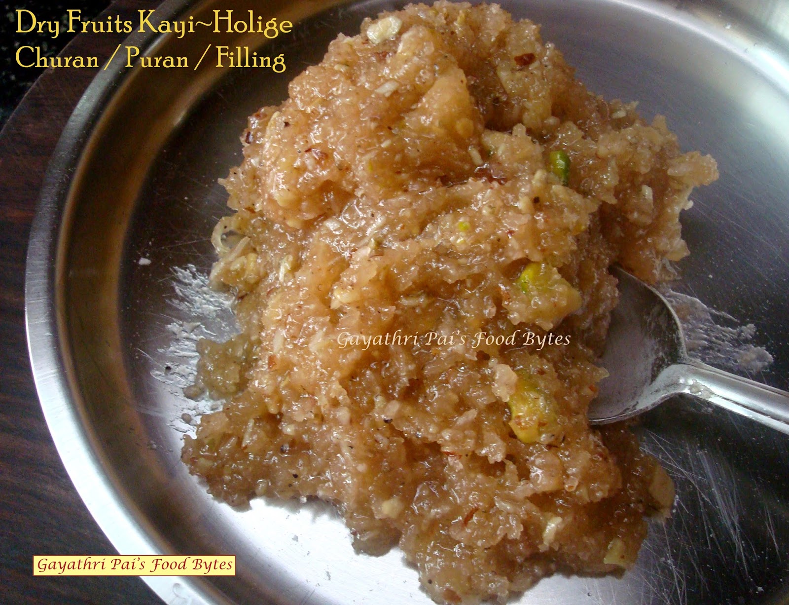 Gayathri Pai's Food Bytes Dry Fruits KayiHolige / Coconut Puran Poli.