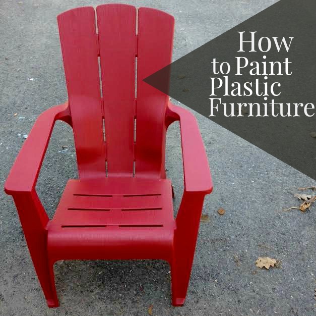 Keep It Beautiful Designs Diy Painting Plastic Furniture Do You Have Plastic Chairs That Are Similar I Bought These Adirondack A Of Years Ago For The Front Porch They Were Inexpensive And Mr