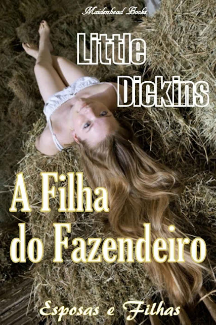 A Filha do Fazendeiro - Little Dickins
