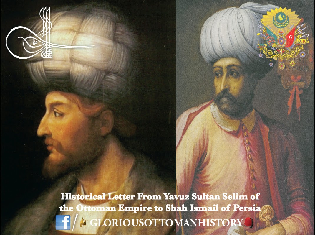 Historical Letter from Yavuz Sultan Selim to Shah Ismail | Muhtesem