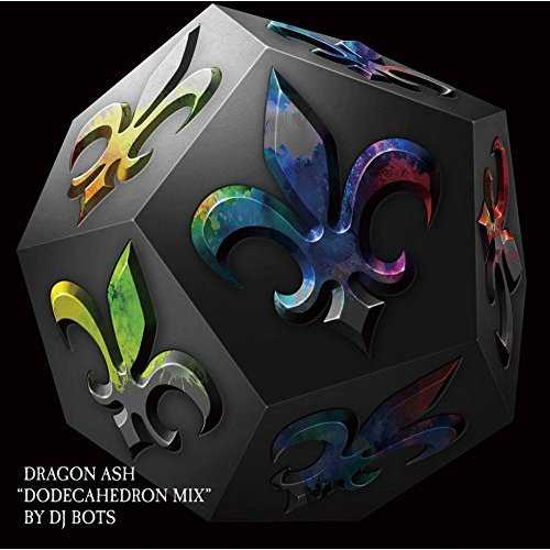[MUSIC] Dragon Ash – Dragon Ash “dodecahedron mix” by DJ BOTS TSUTAYA RECORDS (2015.03.11/MP3/RAR)