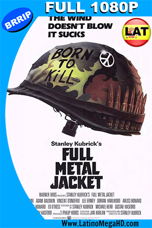 Full Metal Jacket (1987) Latino Full HD 1080P ()